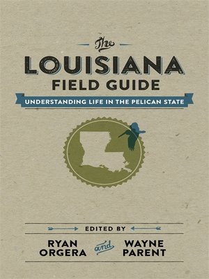 cover image of The Louisiana Field Guide